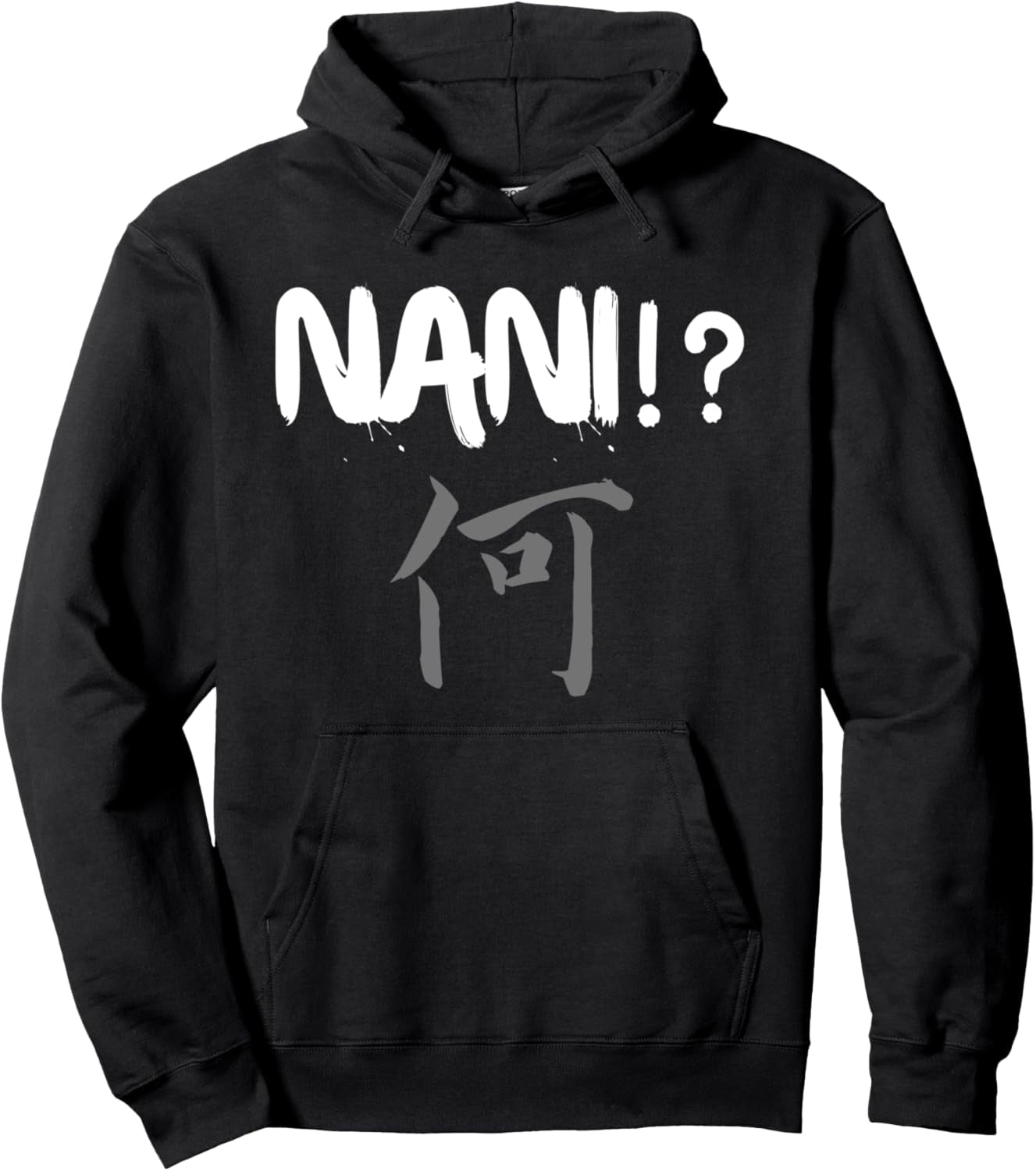 Nani! What? Funny for a Japanese Anime Weeb Teen Pullover Hoodie